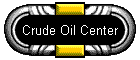 Crude Oil Center